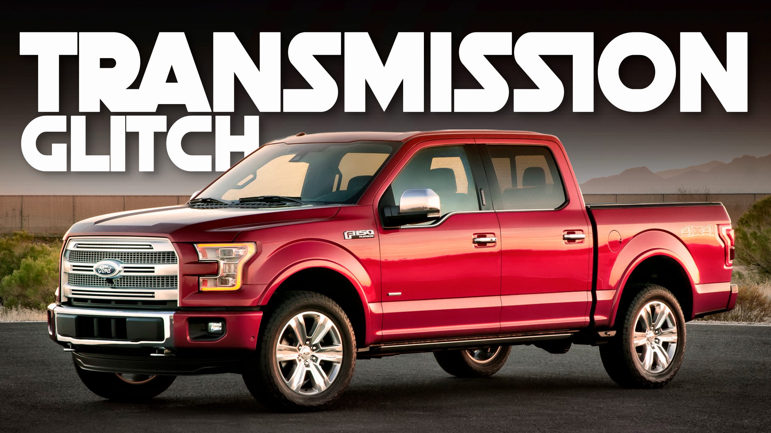 Feds Investigating 1.3 Million F-150s Over Random Downshifts